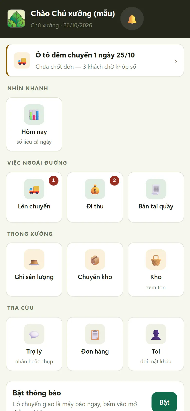 Trang chủ bản điện thoại, dữ liệu mẫu: dòng nhắc một chuyến ô tô đêm chưa chốt đơn và lưới nút Hôm nay, Lên chuyến, Đi thu, Bán tại quầy, Ghi sản lượng, Chuyển kho, Kho, Trợ lý, Đơn hàng